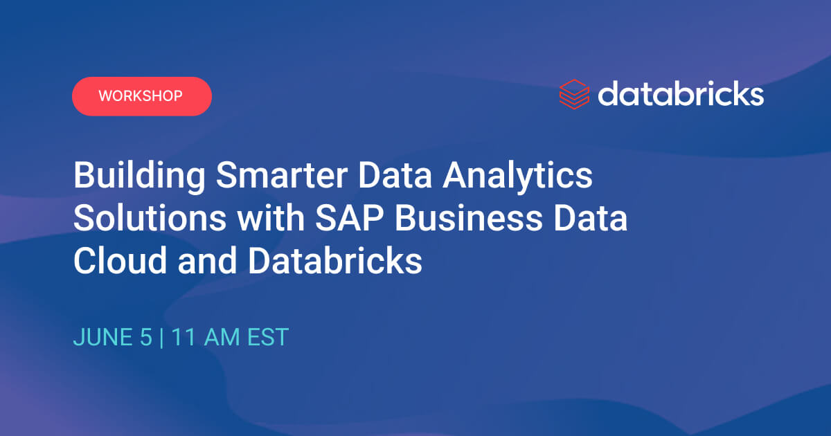 Build AI-Driven Analytics with SAP Business Data Cloud + Databricks