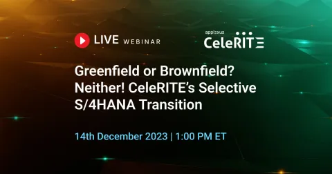 celerite-selective-s4hana-transition-greenfield-or-brownfield-webinar banner